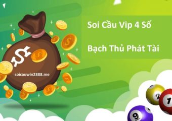 soi cau vip 4 so bach thu phat tai